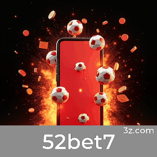 52bet7: Plataforma Segura e Profissional de Apostas