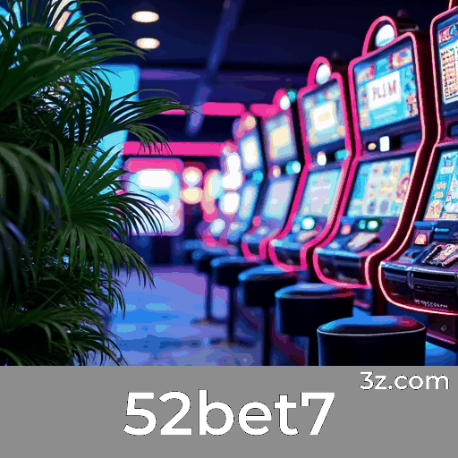 52bet7: Emoção e Diversão em Jogos de Cassino Luxuosos
